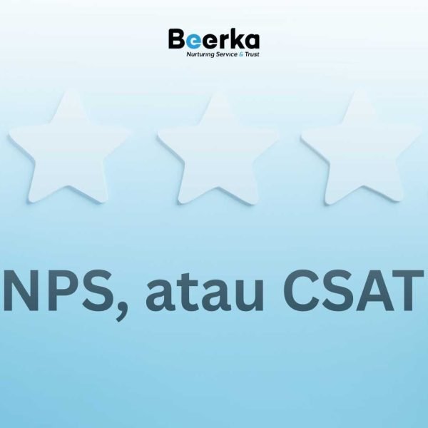 CSAT,NPS dan CSI : Metrik Untuk Mengukur Kepuasan Pelanggan